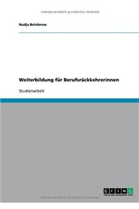 Weiterbildung für Berufsrückkehrerinnen