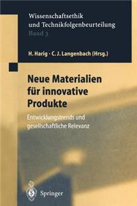 Neue Materialien Für Innovative Produkte