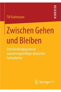 Zwischen Gehen und Bleiben
