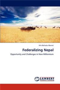 Federalizing Nepal