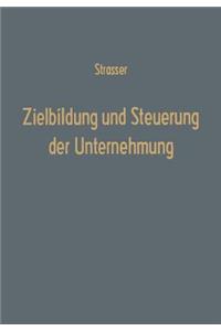 Zielbildung Und Steuerung Der Unternehmung