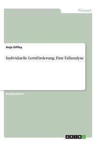 Individuelle Lernförderung. Eine Fallanalyse