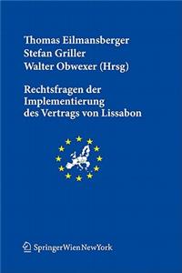 Rechtsfragen Der Implementierung Des Vertrags Von Lissabon