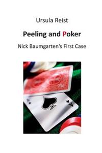 Peeling and Poker