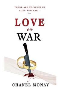Love or War