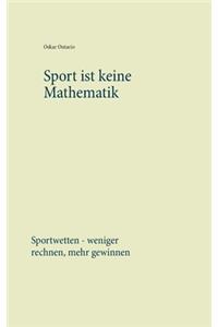 Sport ist keine Mathematik