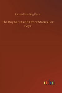 Boy Scout and Other Stories For Boys