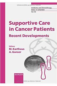 Supportive Care in Cancer Patients