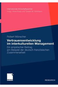 Vertrauensentwicklung Im Interkulturellen Management