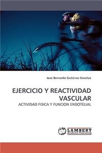 Ejercicio Y Reactividad Vascular