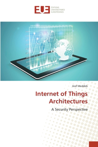 Internet of Things Architectures