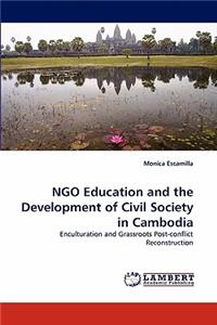 Ngo Education and the Development of Civil Society in Cambodia