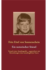 Ein notorischer Stiesel