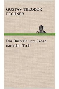 Das Buchlein Vom Leben Nach Dem Tode