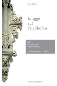 Knigge auf Friedhöfen