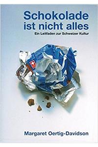 Schokolade ist Nicht Alles