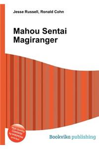 Mahou Sentai Magiranger