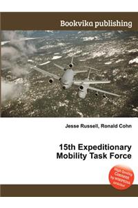 15th Expeditionary Mobility Task Force