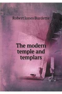 The modern temple and templars