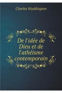 De l'idée de Dieu et de l'athéisme contemporain