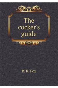 The Cocker's Guide
