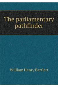 The parliamentary pathfinder