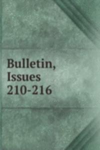 Bulletin, Issues 210-216