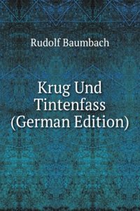 Krug Und Tintenfass (German Edition)