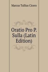 Oratio Pro P. Sulla (Latin Edition)