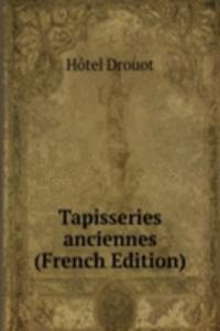 Tapisseries anciennes (French Edition)