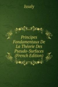 Principes Fondamentaux De La Theorie Des Pseudo-Surfaces (French Edition)
