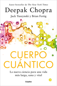 Cuerpo Cuántico / Quantum Body