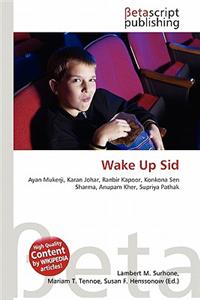 Wake Up Sid