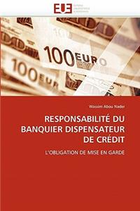 Responsabilité Du Banquier Dispensateur de Crédit