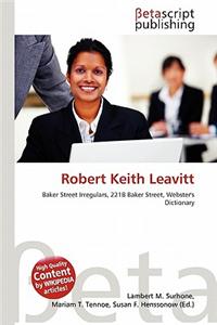 Robert Keith Leavitt