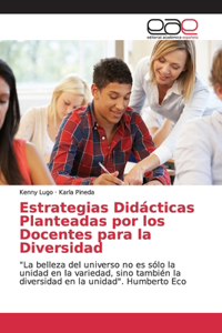 Estrategias Didácticas Planteadas por los Docentes para la Diversidad