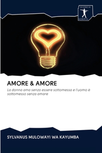 Amore & Amore