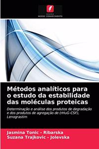 Métodos analíticos para o estudo da estabilidade das moléculas proteicas