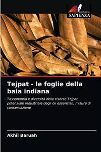 Tejpat - le foglie della baia indiana