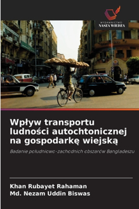 Wplyw transportu ludnosci autochtonicznej na gospodarke wiejska