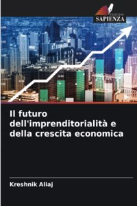 futuro dell'imprenditorialità e della crescita economica