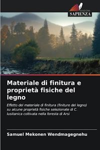 Materiale di finitura e proprietà fisiche del legno