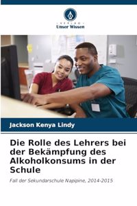 Rolle des Lehrers bei der Bekämpfung des Alkoholkonsums in der Schule