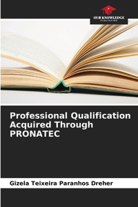 Professional Qualification Acquired Through PRONATEC