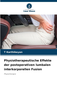 Physiotherapeutische Effekte der postoperativen lumbalen interkorporellen Fusion