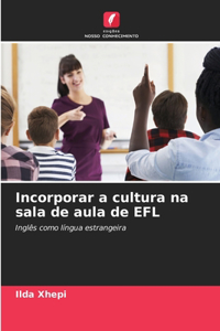 Incorporar a cultura na sala de aula de EFL