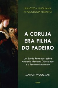 A Coruja era Filha do Padeiro