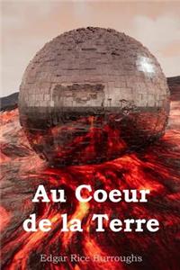 Au Coeur de la Terre