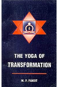 The Yoga of Transformation