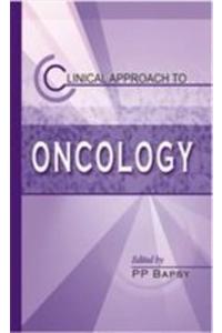 Clinical Approach to Oncology